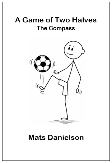 Cover image for A Game of Two Halves - The Compass by Mats Danielson