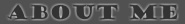 about me